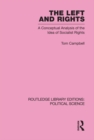 The Left and Rights : A Conceptual Analysis of the Idea of Socialist Rights - eBook