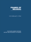 Frames of Meaning : The Social Construction of Extraordinary Science - eBook