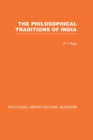 The Philosophical Traditions of India - eBook
