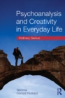Psychoanalysis and Creativity in Everyday Life : Ordinary Genius - eBook