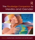 The Routledge Companion to Media & Gender - eBook