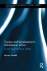 Tourism and Development in Sub-Saharan Africa : Current issues and local realities - eBook