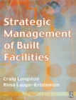 Strategic Management of Built Facilities - eBook