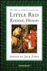 The Trials and Tribulations of Little Red Riding Hood - eBook