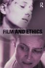 Film and Ethics : Foreclosed Encounters - eBook