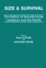 Size and Survival : The Politics of Security in the Caribbean and the Pacific - eBook