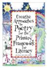 Creative Approaches to Poetry for the Primary Framework for Literacy - eBook
