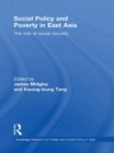 Social Policy and Poverty in East Asia : The Role of Social Security - eBook