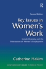 Key Issues in Women's Work : Female Diversity and the Polarisation of Women's Employment - eBook