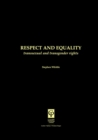 Respect and Equality : Transsexual and Transgender Rights - eBook