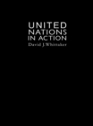 The United Nations In Action - eBook
