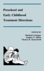 Preschool and Early Childhood Treatment Directions - eBook