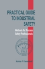 Practical Guide to Industrial Safety : Methods for Process Safety Professionals - eBook