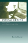 Digital Health : Meeting Patient and Professional Needs Online - eBook