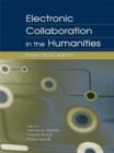 Electronic Collaboration in the Humanities : Issues and Options - eBook