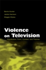 Violence on Television : Distribution, Form, Context, and Themes - eBook