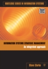 Information Systems Strategic Management : An Integrated Approach - eBook