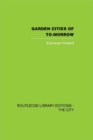 Garden Cities of To-Morrow - eBook