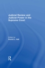 Judicial Review and Judicial Power in the Supreme Court : The Supreme Court in American Society - eBook