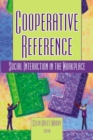 Cooperative Reference : Social Interaction in the Workplace - eBook