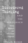 Disordered Thinking and the Rorschach : Theory, Research, and Differential Diagnosis - eBook