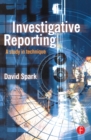Investigative Reporting : A study in technique - eBook