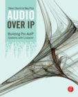 Audio Over IP : Building Pro AoIP Systems with Livewire - eBook