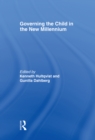 Governing the Child in the New Millennium - eBook
