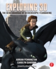Exploring 3D : The New Grammar of Stereoscopic Filmmaking - eBook