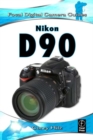 Nikon D90 : Focal Digital Camera Guides - eBook