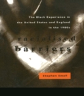 Racialised Barriers : The Black Experience in the United States and England in the 1980's - eBook