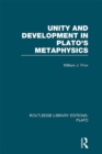 Unity and Development in Plato's Metaphysics (RLE: Plato) - eBook
