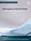 Managing Clinical Risk : A Guide to Effective Practice - eBook