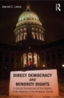 Direct Democracy and Minority Rights : A Critical Assessment of the Tyranny of the Majority in the American States - eBook