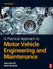 A Practical Approach to Motor Vehicle Engineering and Maintenance - eBook