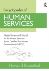 Encyclopedia of Human Services : Master Review and Tutorial for the Human Services-Board Certified Practitioner Examination (HS-BCPE) - eBook