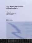 The Political Economy of Regionalism - eBook