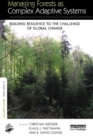 Managing Forests as Complex Adaptive Systems : Building Resilience to the Challenge of Global Change - eBook
