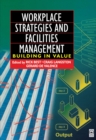 Workplace Strategies and Facilities Management - eBook