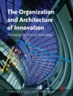 The Organization and Architecture of Innovation - eBook
