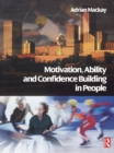 Motivation, Ability and Confidence Building in People - eBook