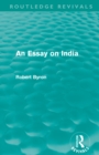 An Essay on India (Routledge Revivals) - eBook