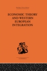 Economic Theory and Western European Intergration - eBook