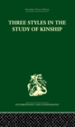 Three Styles in the Study of Kinship - eBook