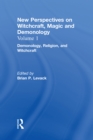 Demonology, Religion, and Witchcraft : New Perspectives on Witchcraft, Magic, and Demonology - eBook