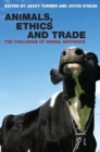 Animals, Ethics and Trade : The Challenge of Animal Sentience - eBook