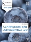 Constitutional and Administrative Lawcards 2012-2013 - eBook