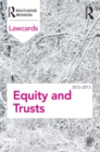 Equity and Trusts Lawcards 2012-2013 - eBook