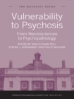 Vulnerability to Psychosis : From Neurosciences to Psychopathology - eBook