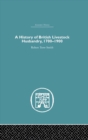 A History of British Livestock Husbandry, 1700-1900 - eBook